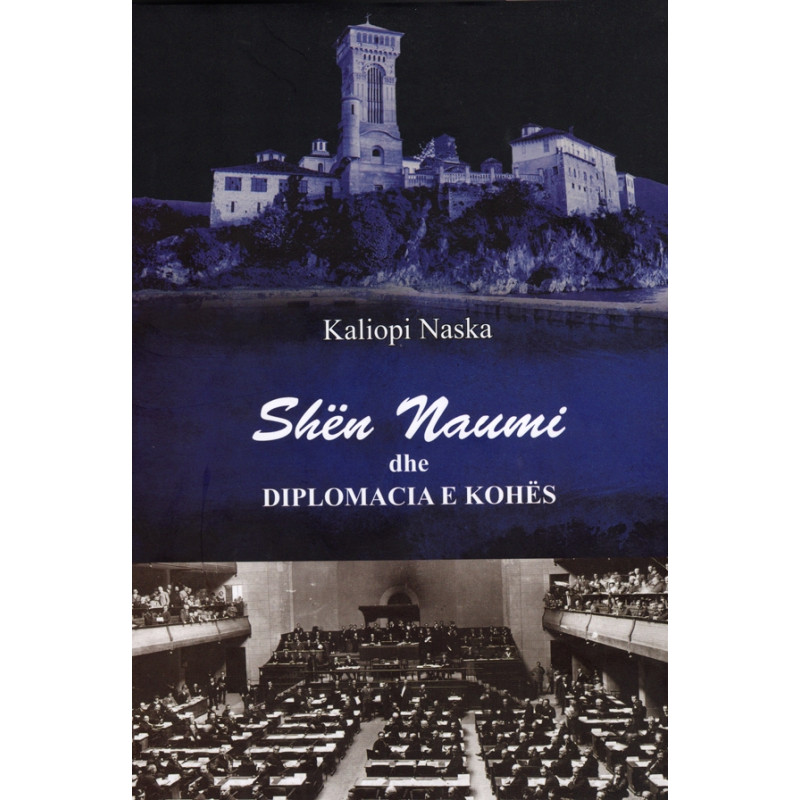 Shen Naumi dhe diplomacia e kohes, Kaliopi Naska