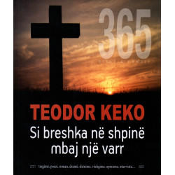 Si breshka ne shpine mbaj nje varr,  Teodor Keko