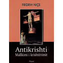 Antikrishti, mallkimi i krishtërimit, Fridrih Nice