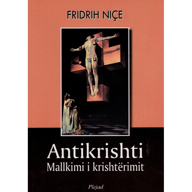 Antikrishti, mallkimi i krishterimit, Fridrih Nice