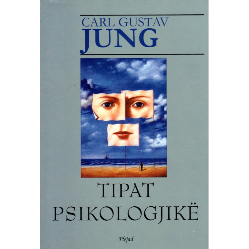 Tipat psikologjike, Carl Gustav Jung Tipat psikologjike, Carl Gustav Jung