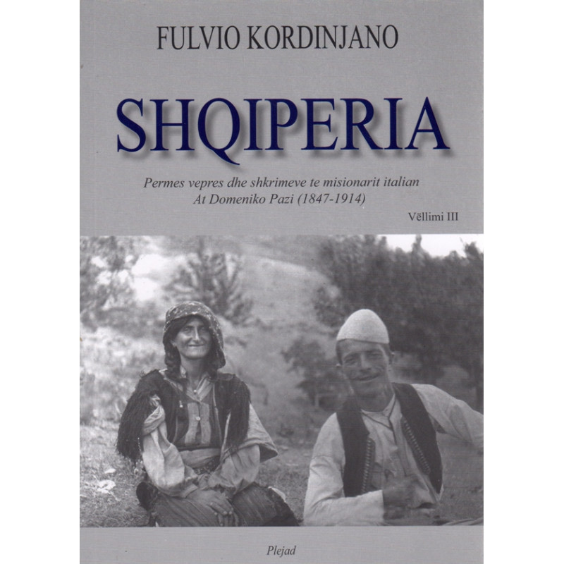 Shqiperia, Fulvio Kordinjano, vol. 3