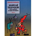 Xhipi ne televizor, Gianni Rodari