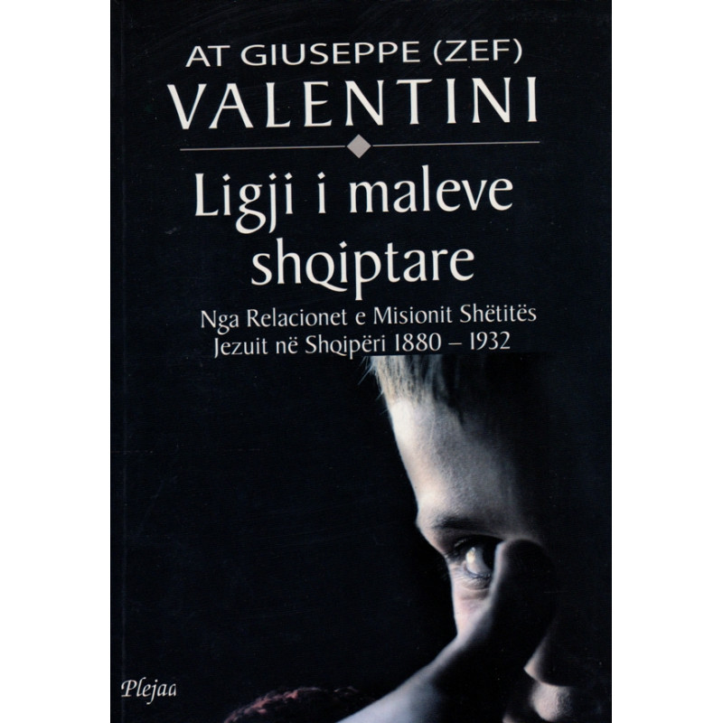 Ligji i maleve shqiptare, At Giuseppe Valentini Ligji i maleve shqiptare, At Giuseppe Valentini