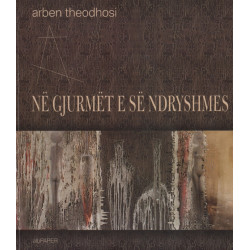 Ne gjurmet e se ndryshmes, Arben Theodhosi