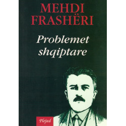 Problemet shqiptare, Mehdi Frasheri