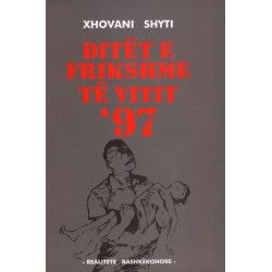 Ditet e frikshme te vitit 97, Xhovani Shyti