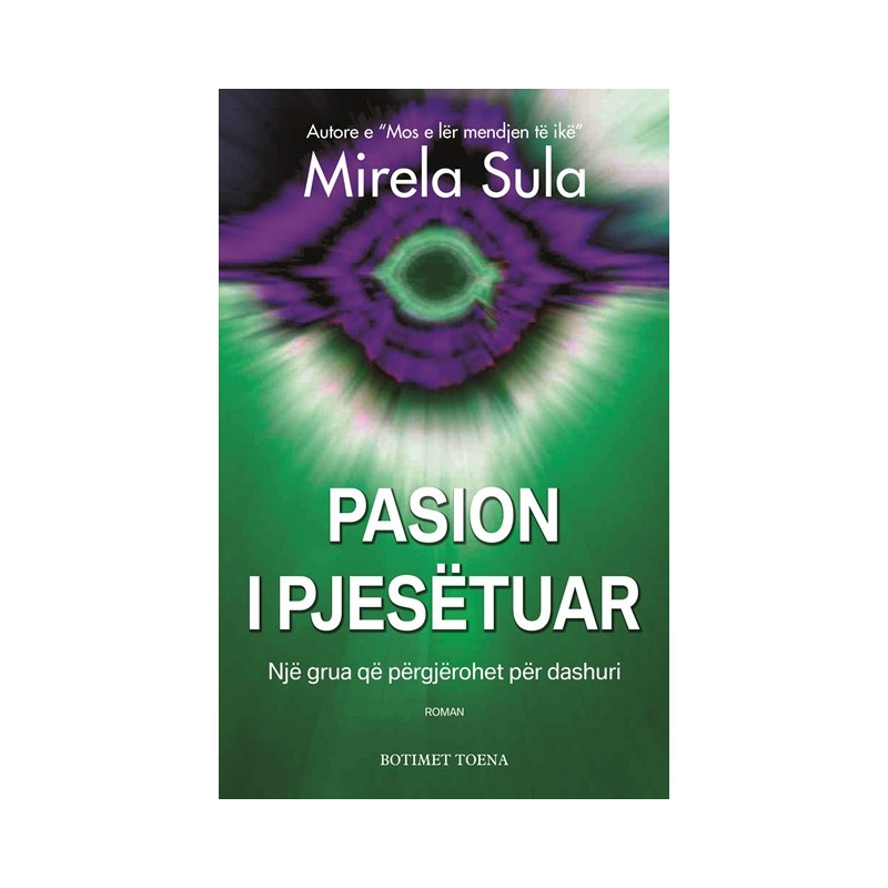 Pasion i pjesetuar, Mirela Sula