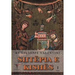 Shtëpia e Kishës, vol. 1, At Giuseppe Valentini