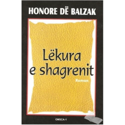Lëkura e shagrenit, Honore De Balzak