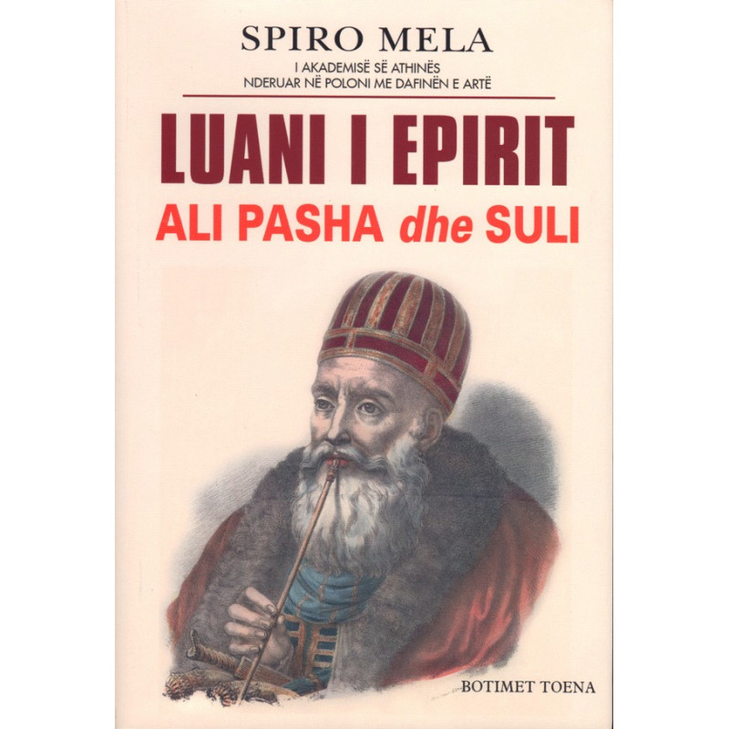 Luani i Epirit, Ali Pasha dhe Suli, Spiro Mela