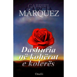 Dashuria ne koherat e koleres, Gabriel G. Marquez