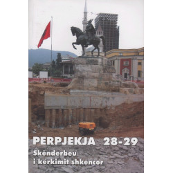 Përpjekja 28-29, Skënderbeu, kërkimi shkencor