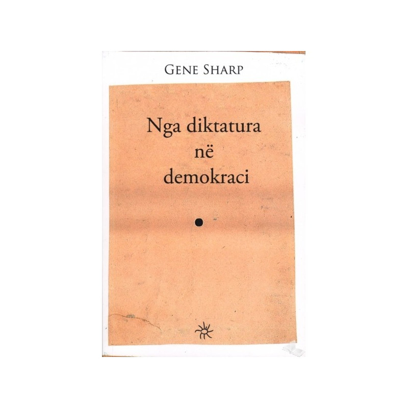 nga diktatura ne demokraci, gene sharp