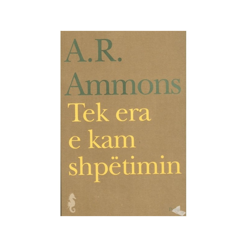 Tek era e kam shpetimin, A. R. Ammons