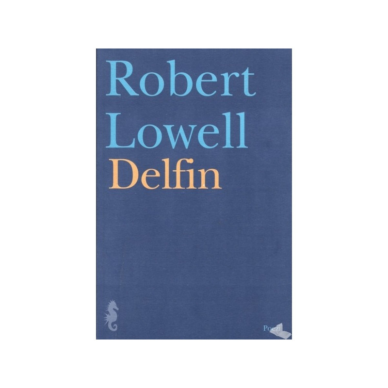 Delfin, Robert Lowell
