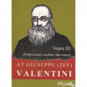 Vepra, Giuseppe Valentini, vellimi i trete