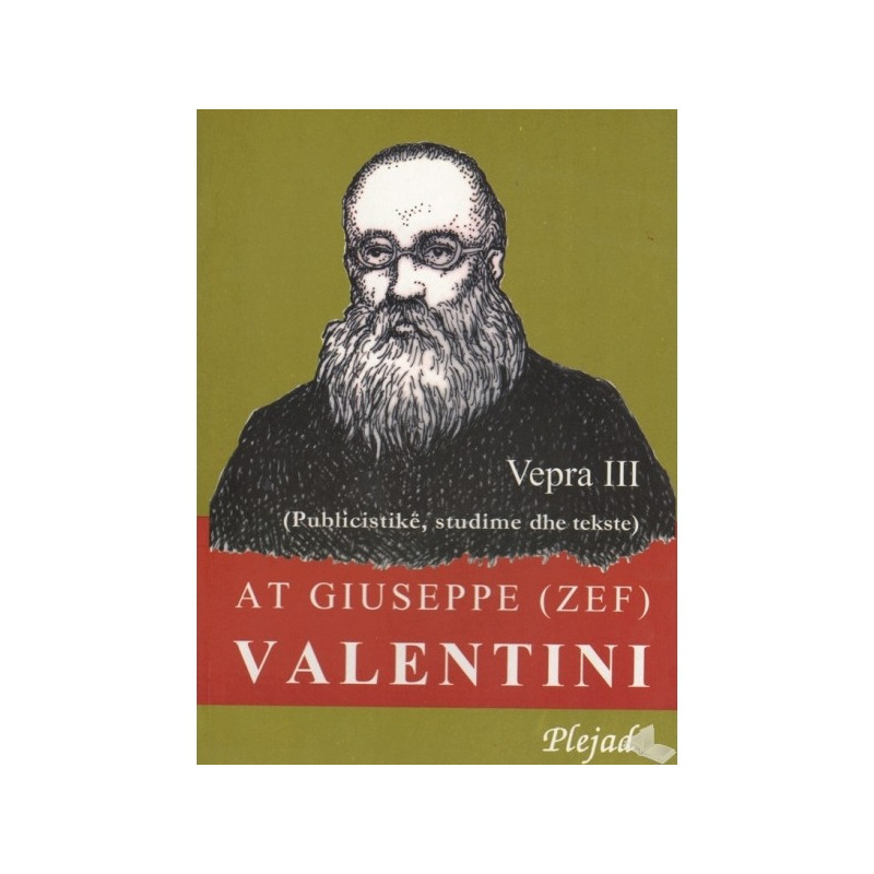 Vepra, Giuseppe Valentini, vellimi i trete