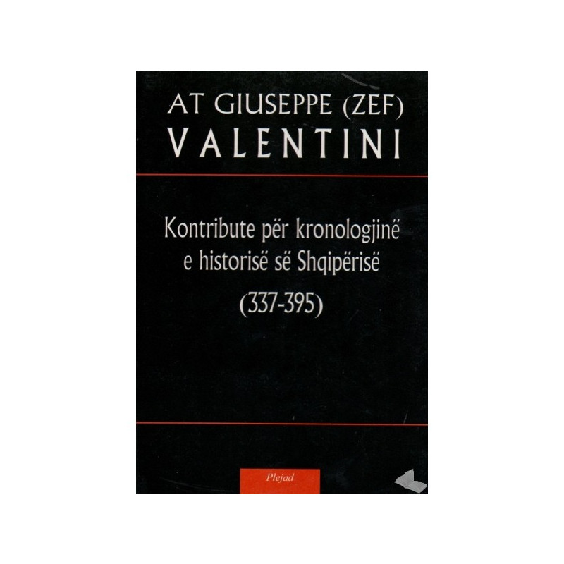 Kontribute per kronologjine e historise se Shqiperisë 337-395, Giussepe Valentini