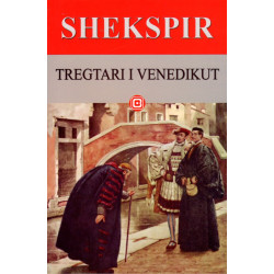 Tregtari i Venedikut, Uiliam Shekspir