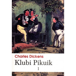 Klubi Pikuik, Charles Dickens, vol. 1