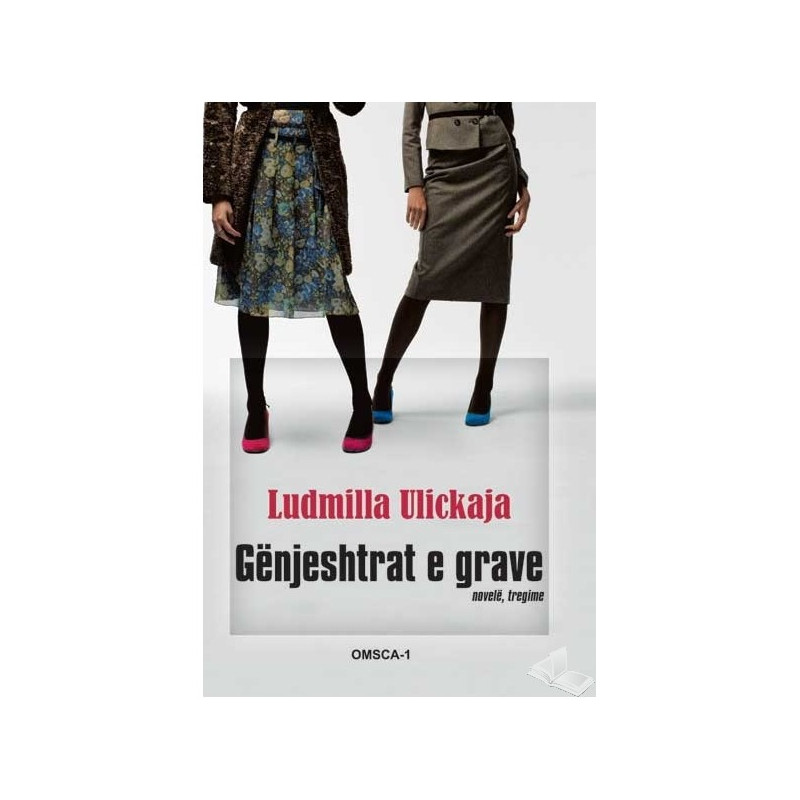 Gënjeshtrat e grave, Ludmilla Ulickaja