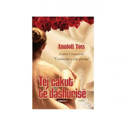 tej cakut te dashurise, anatoli toss