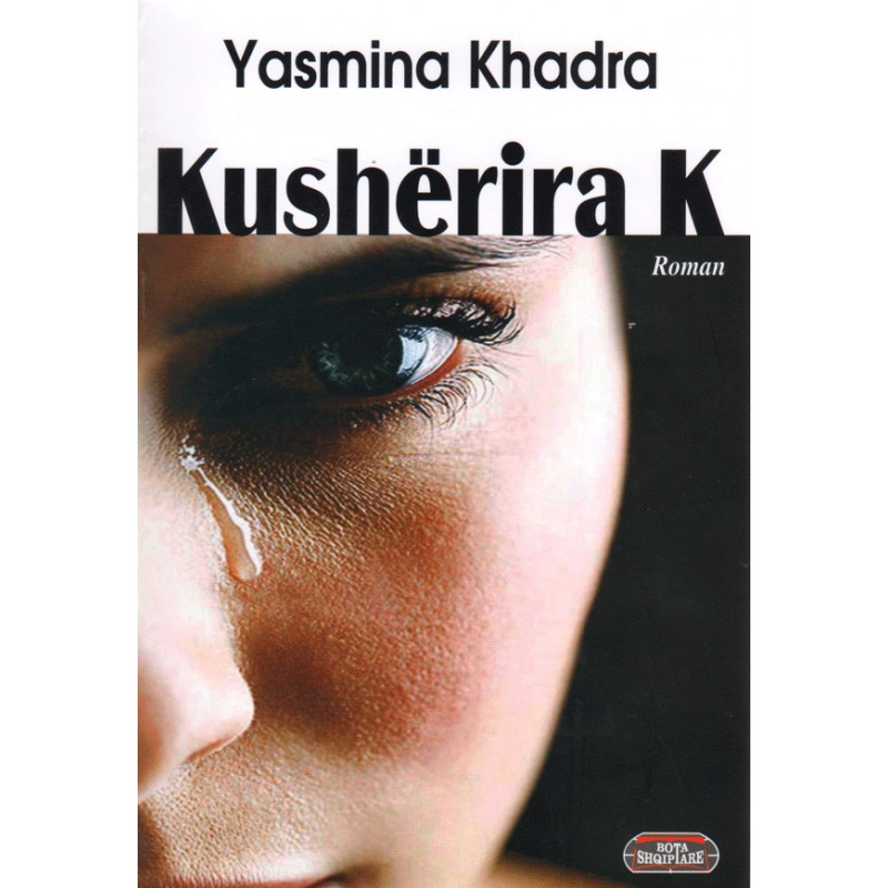 Kusherira K, Yasmina Khadra