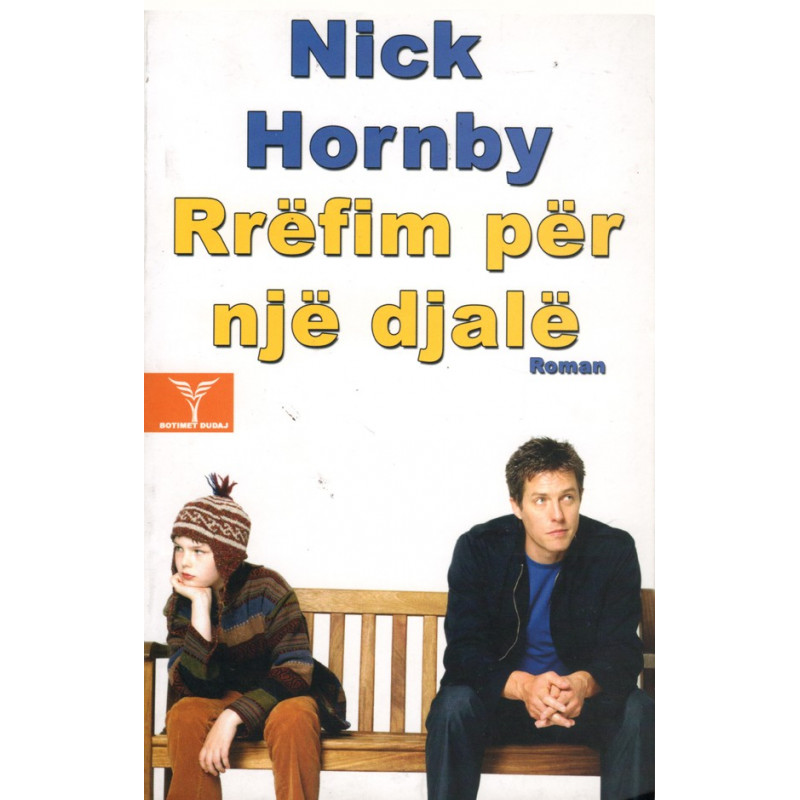 Rrefim per nje djale, Nick Hornby