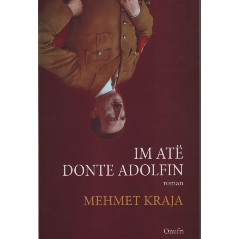 Im atë donte Adolfin, Mehmet Kraja