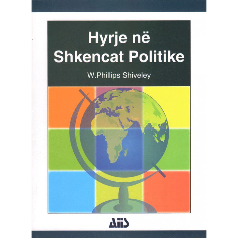 Hyrje ne Shkencat Politike, W. Philips Shiveley