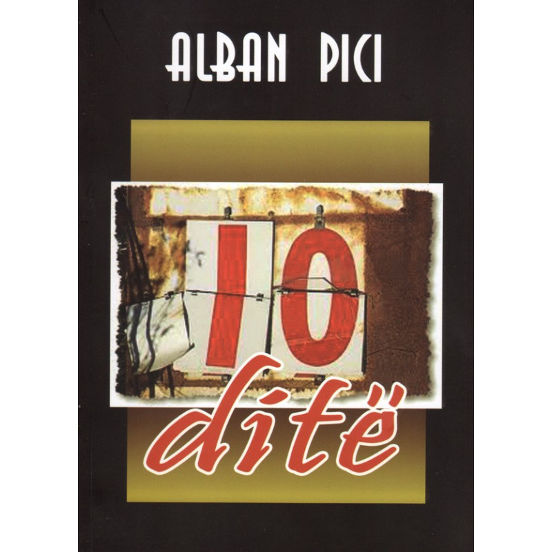 10 ditë, Alban Pici