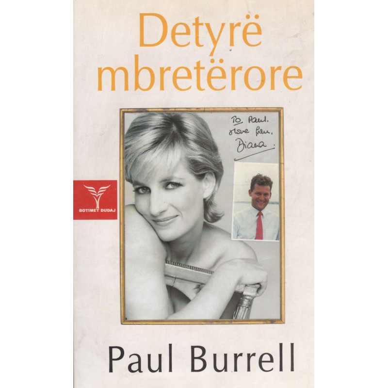 Detyre mbreterore, Paul Burrell Detyre mbreterore, Paul Burrell