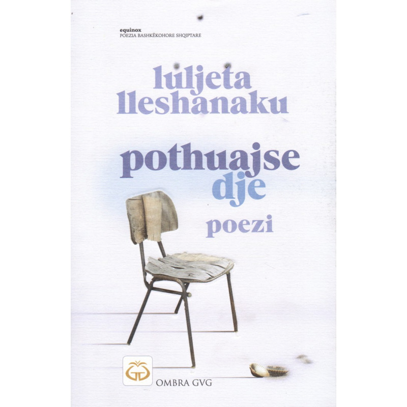 Pothuajse dje, Luljeta Lleshanaku