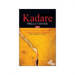 Prilli i thyer, Ismail Kadare