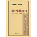 Kritika, Ese 1940-1944, Arshi Pipa