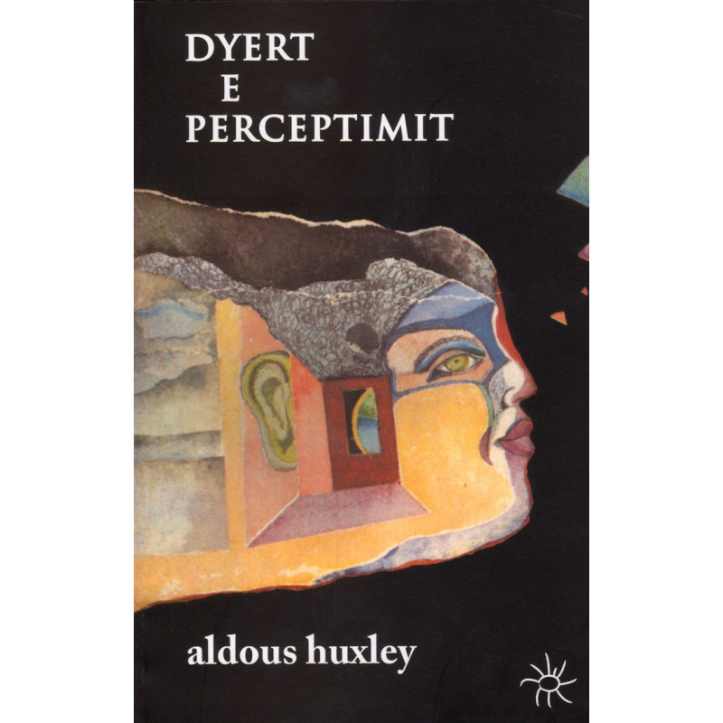 Dyert e perceptimit, Aldous Huxley