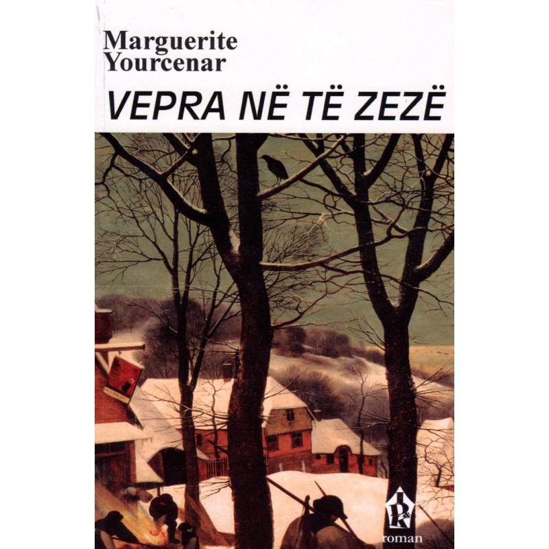 Vepra në të zezë, Marguerite Yourcenar