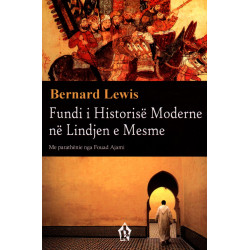Fundi i Historisë Moderne në Lindjen e Mesme, Bernard Lewis