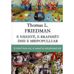 E nxehte, e rrafshet dhe e mbipopulluar, Thomas Friedman