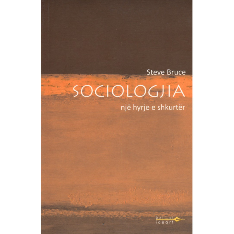 sociologjia, nje hyrje e shkurter, steve bruce