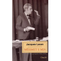 Mesimet e mia, Jacques Lacan