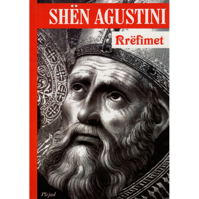 Rrëfimet, Shën Agustini