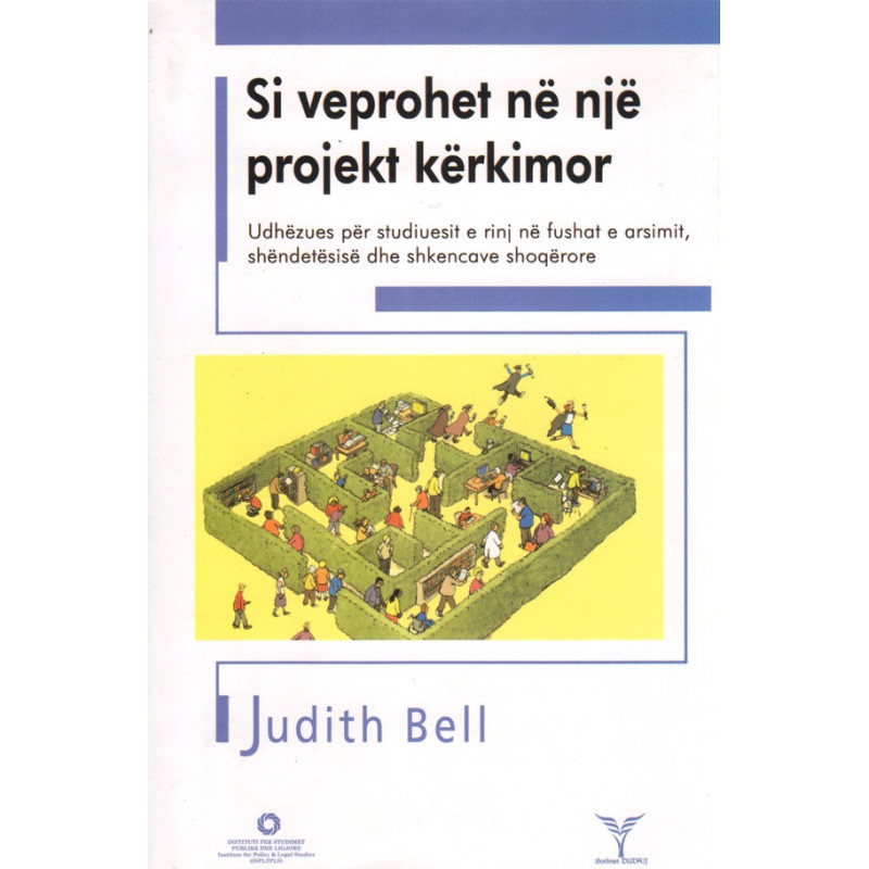 Si veprohet ne nje projekt kerkimor, Judith Bell