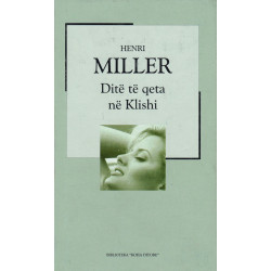 Ditë të qeta në Klishi, Henri Miller