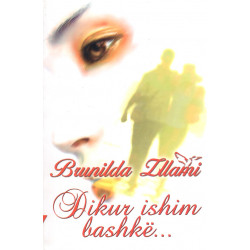 Dikur ishim bashkë, Brunilda Zllami