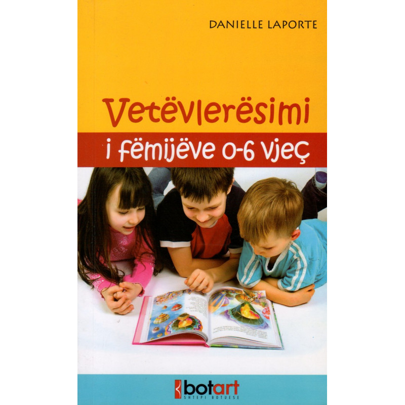 Vetëvlerësimi i fëmijëve 0 – 6 vjeç, Danielle Laporte