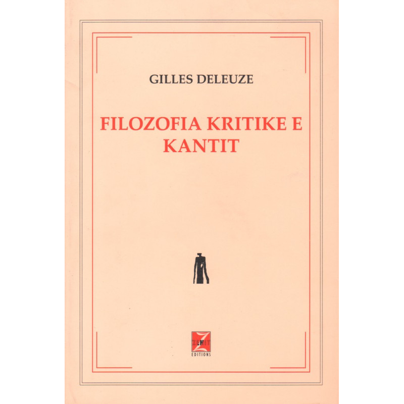 Filozofia kritike e Kantit, Gilles Deleuze