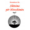 Shënime për Hiroshimën, Kenzaburo Oe