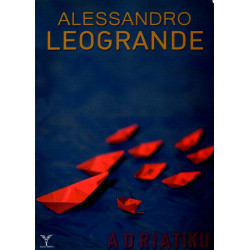 Adriatiku, Alessandro Leogrande